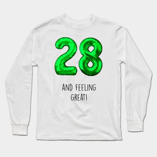 28 Feeling Great Long Sleeve T-Shirt